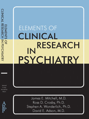 cover image of Elements of Clinical Research in Psychiatry